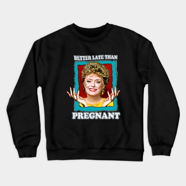 Golden Girls Blanche Crewneck Sweatshirt by HORASFARAS